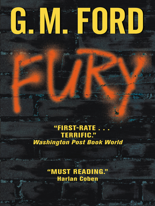 Title details for Fury by G.M. Ford - Available
